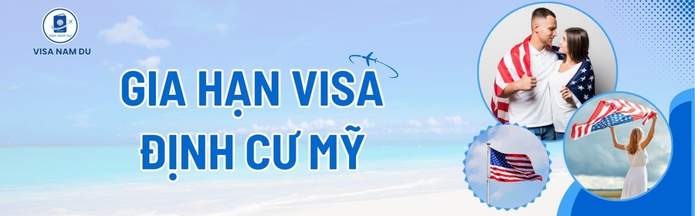 Gia hạn visa định cư Mỹ